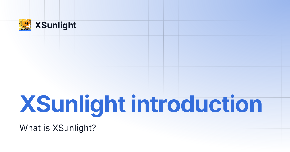 XSunlight introduction | XSunlight